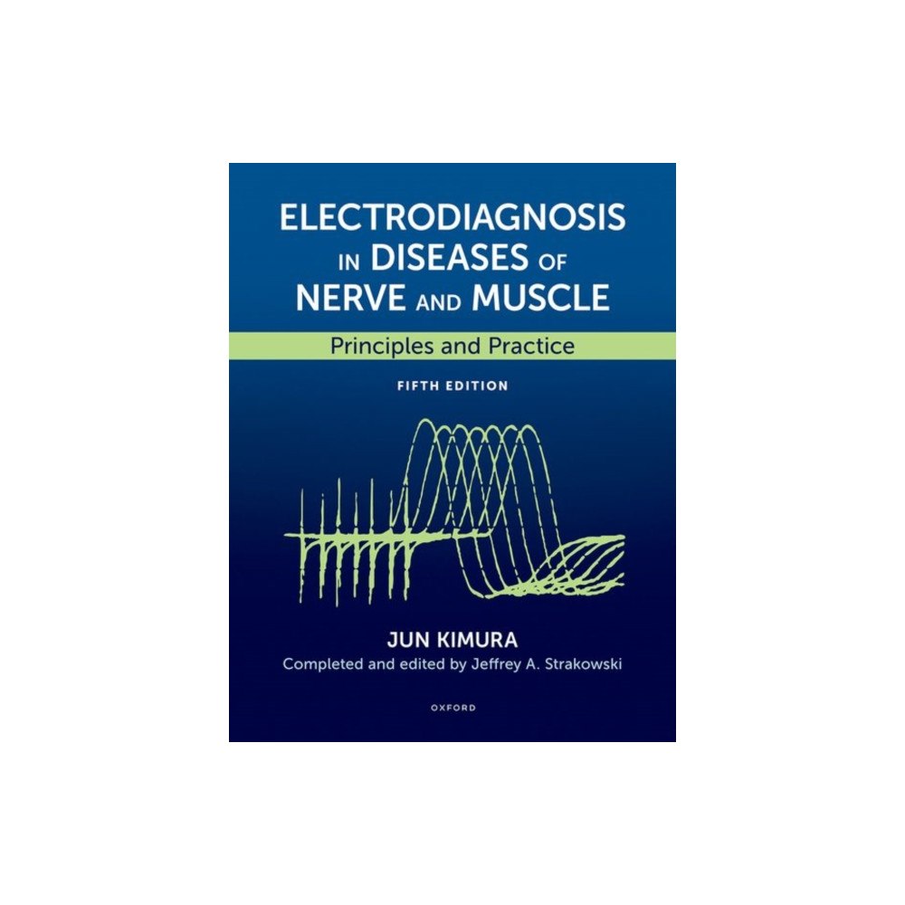 Oxford University Press Inc Electrodiagnosis in Diseases of Nerve and Muscle (inbunden, eng)