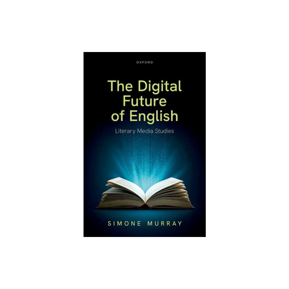 Oxford University Press The Digital Future of English (inbunden, eng)