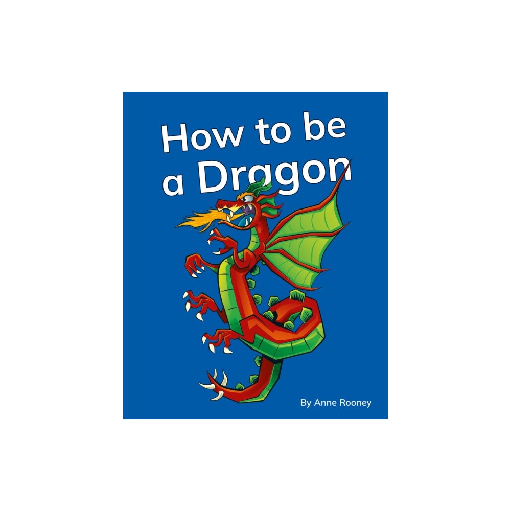 Ransom Publishing How to be a Dragon (häftad, eng)