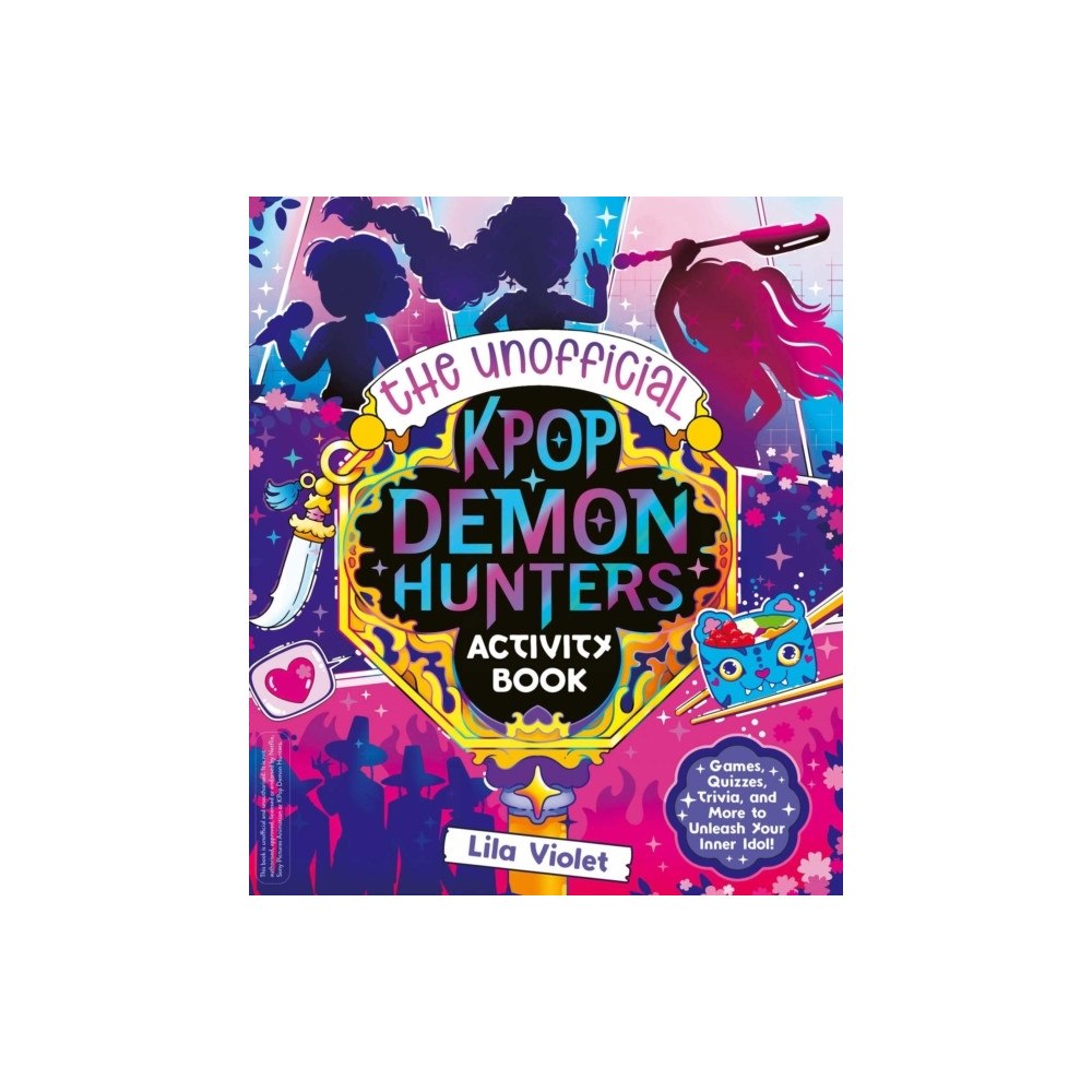 Lila Violet The Unofficial K-Pop Demon Hunters Activity Book (pocket, eng)