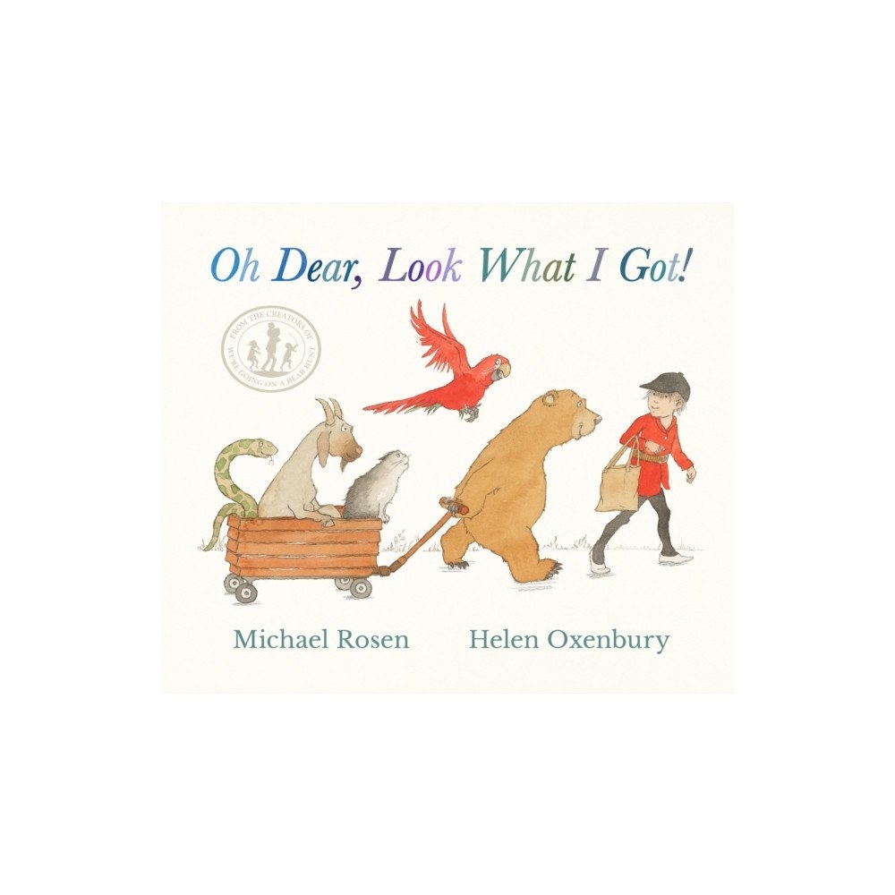 Michael Rosen Oh Dear, Look What I Got! (inbunden, eng)