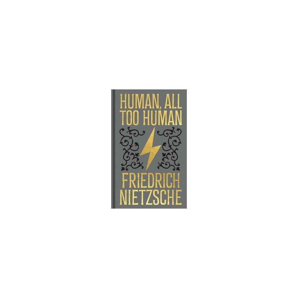 Frederich Nietzsche Human, All Too Human: Gilded Pocket Edition (inbunden, eng)