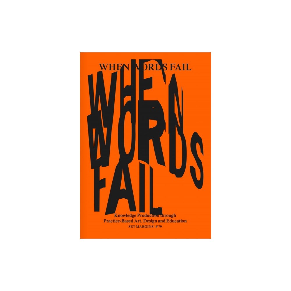 Set Margins' publications When Words Fail (häftad, eng)