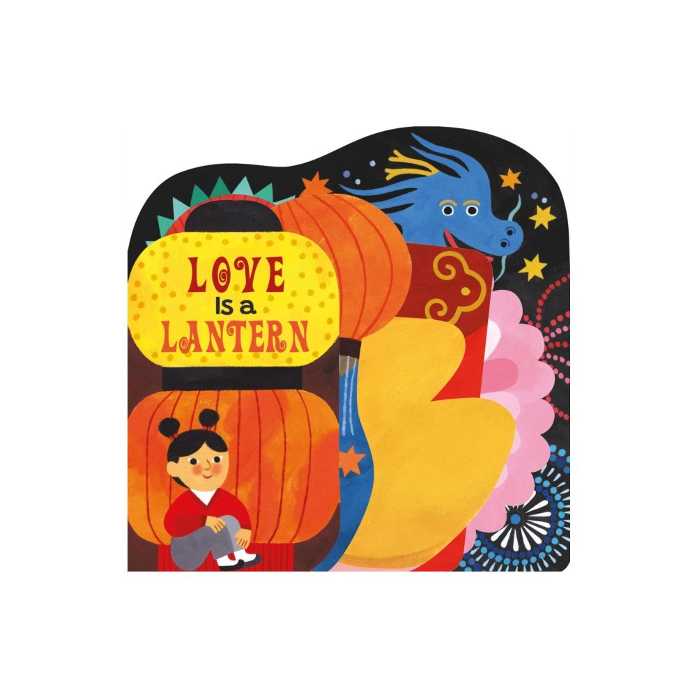 Lark Books,U.S. Love Is a Lantern (bok, board book, eng)