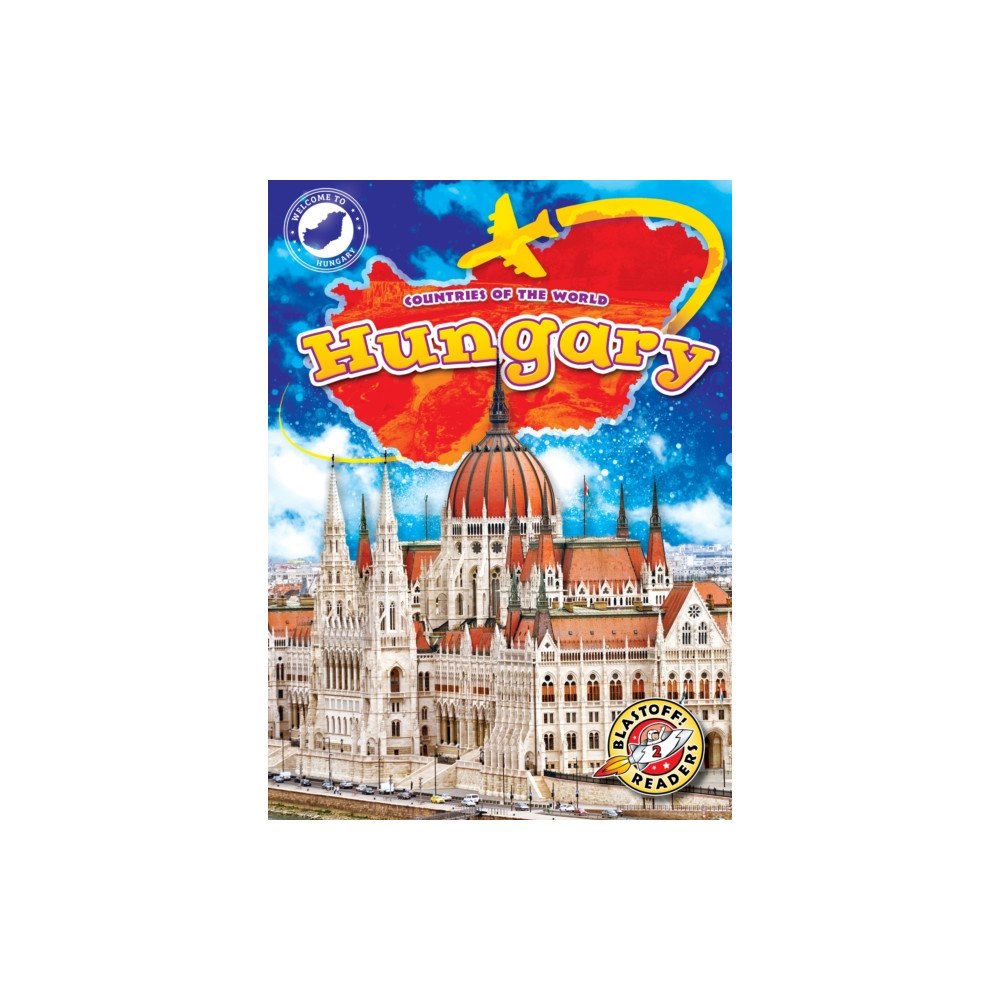 Blastoff! Readers Hungary (häftad, eng)