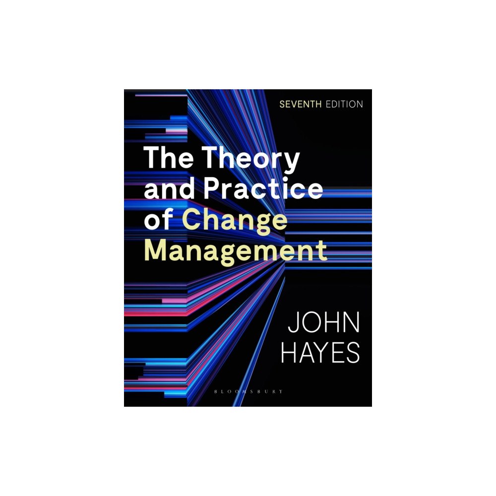 Bloomsbury Publishing PLC The Theory and Practice of Change Management (häftad, eng)
