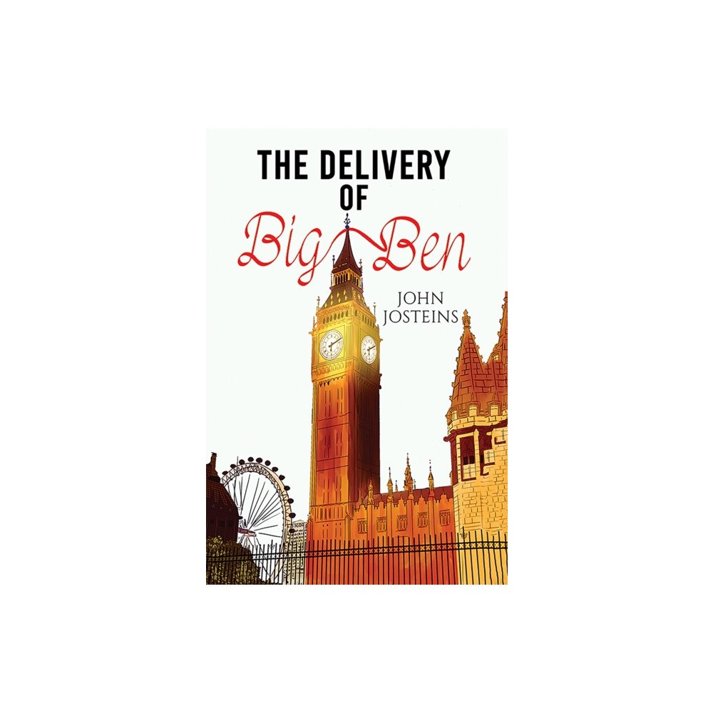 Austin Macauley Publishers The Delivery of Big Ben (inbunden, eng)
