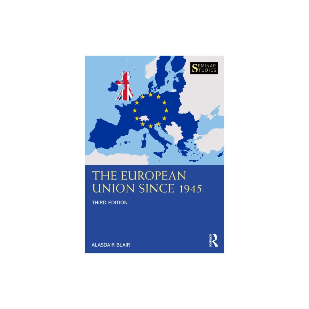 Taylor & francis ltd The European Union Since 1945 (häftad, eng)