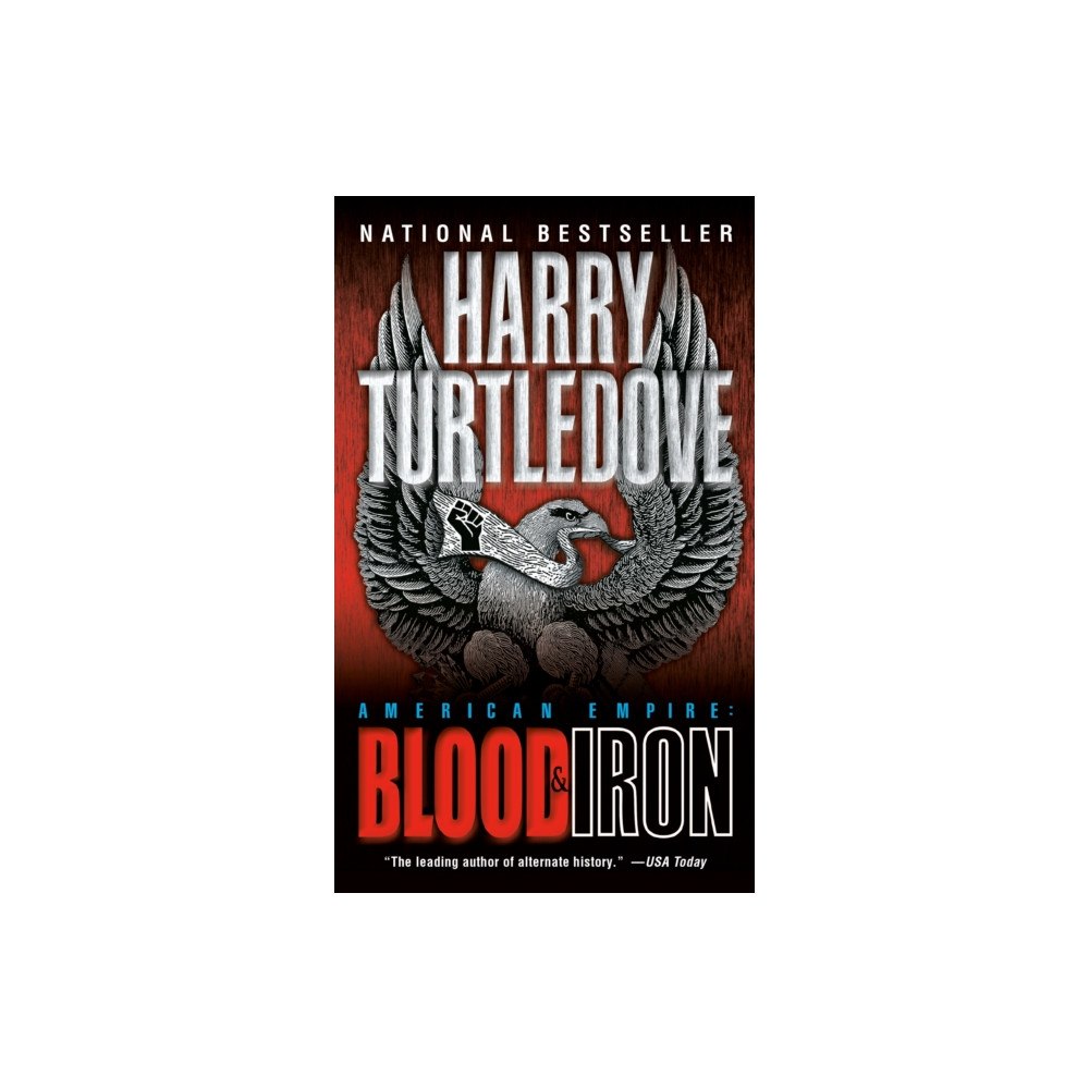 Not Stated Blood and Iron (American Empire, Book One) (häftad, eng)