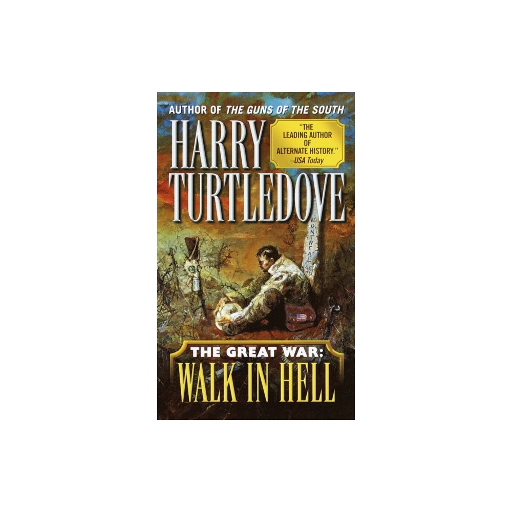 Not Stated Walk in Hell (The Great War, Book Two) (häftad, eng)