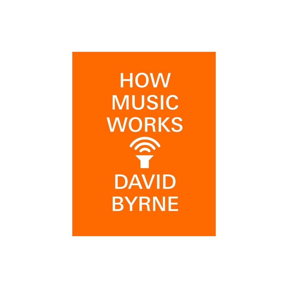 Not Stated How Music Works (häftad, eng)