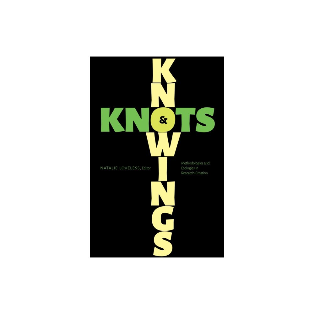 University of Alberta Press Knowings and Knots (häftad, eng)