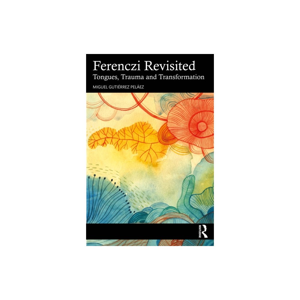 Taylor & francis ltd Ferenczi Revisited (häftad, eng)