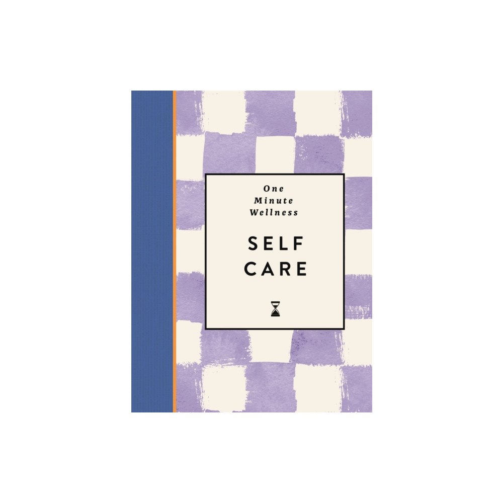 Michael O'Mara Books Ltd One-Minute Wellness: Self-care (inbunden, eng)