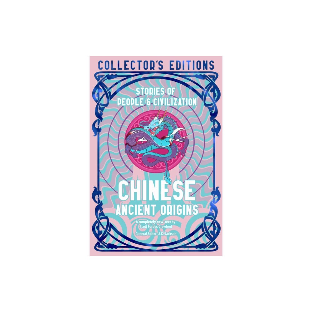 Flame Tree Publishing Chinese Ancient Origins (inbunden, eng)