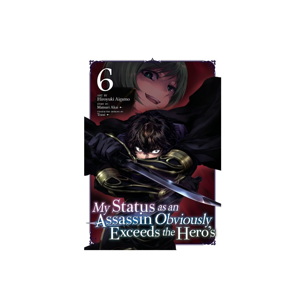 Seven Seas Entertainment, LLC My Status as an Assassin Obviously Exceeds the Hero's (Manga) Vol. 6 (häftad, eng)