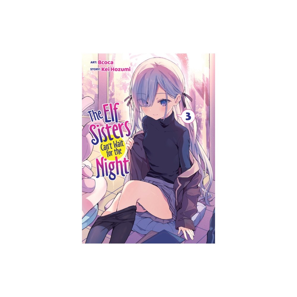 Seven Seas Entertainment, LLC The Elf Sisters Can't Wait for the Night Vol. 3 (häftad, eng)