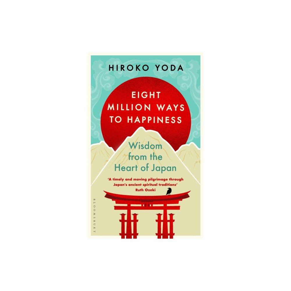 Bloomsbury Publishing (UK) Eight Million Ways to Happiness (häftad, eng)