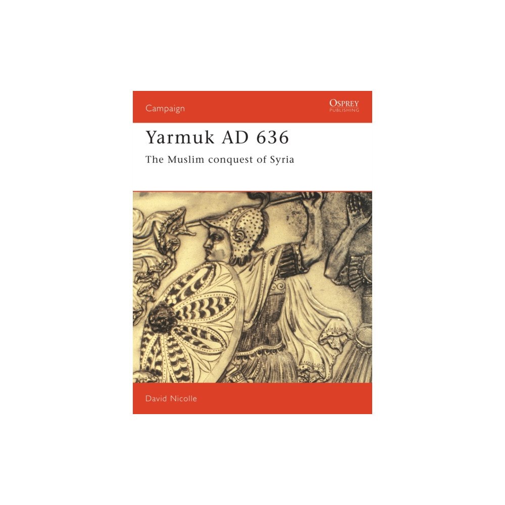 Bloomsbury Publishing PLC Yarmuk AD 636 (häftad, eng)