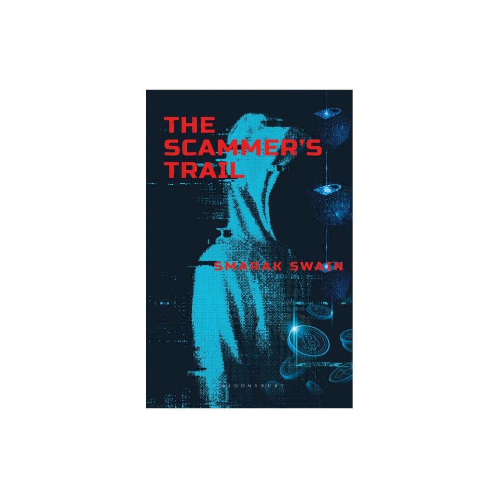 Bloomsbury Publishing India Pvt Ltd The Scammers Trail (häftad, eng)