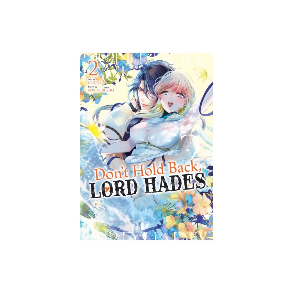 Seven Seas Entertainment, LLC Don't Hold Back, Lord Hades Vol. 2 (häftad, eng)