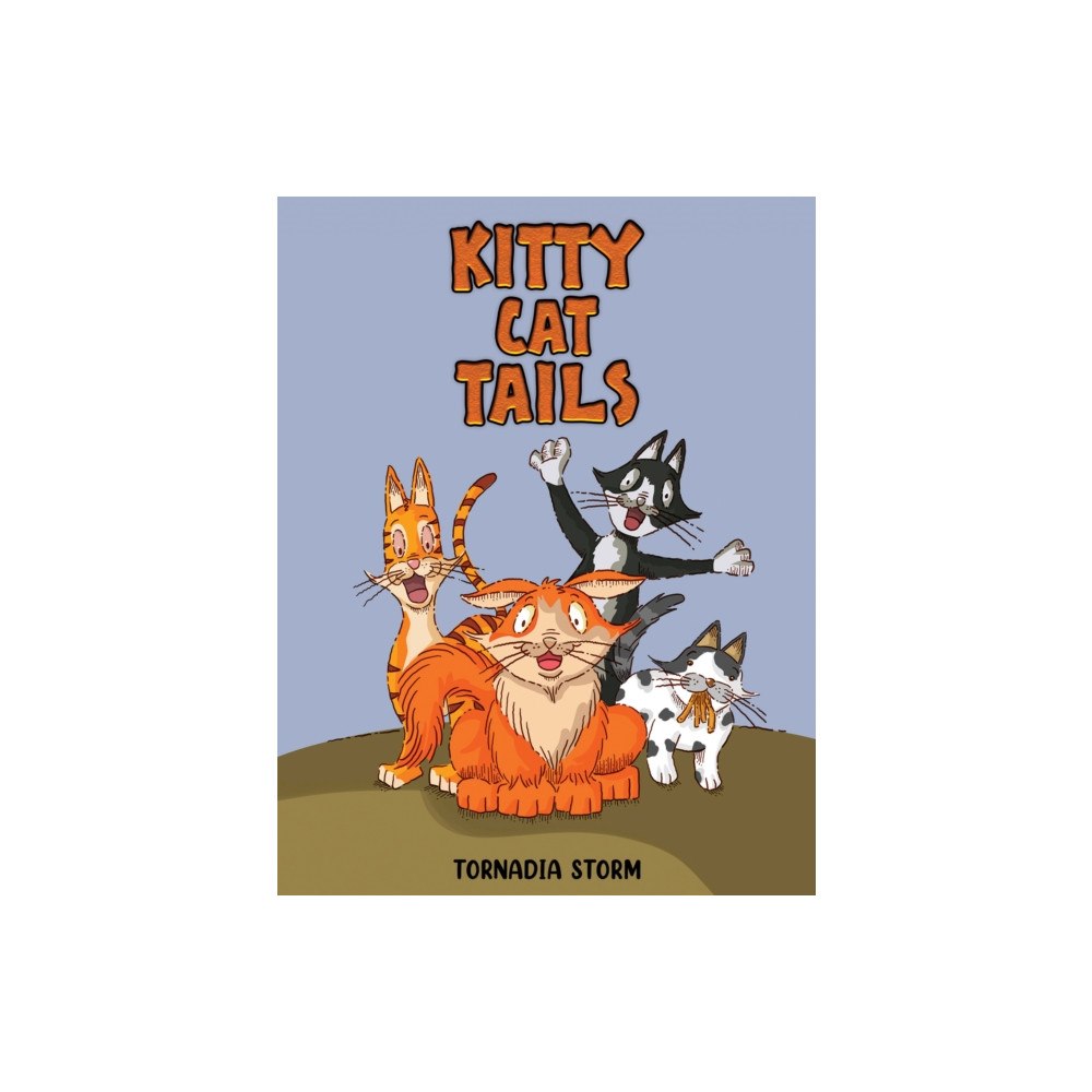 Austin Macauley Publishers Kitty Cat Tails (häftad, eng)