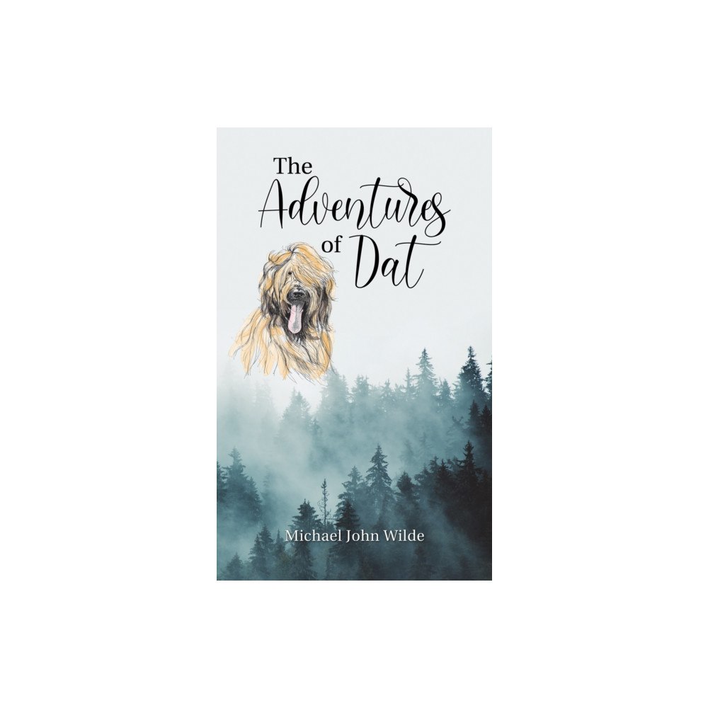Austin Macauley Publishers The Adventures of Dat (häftad, eng)