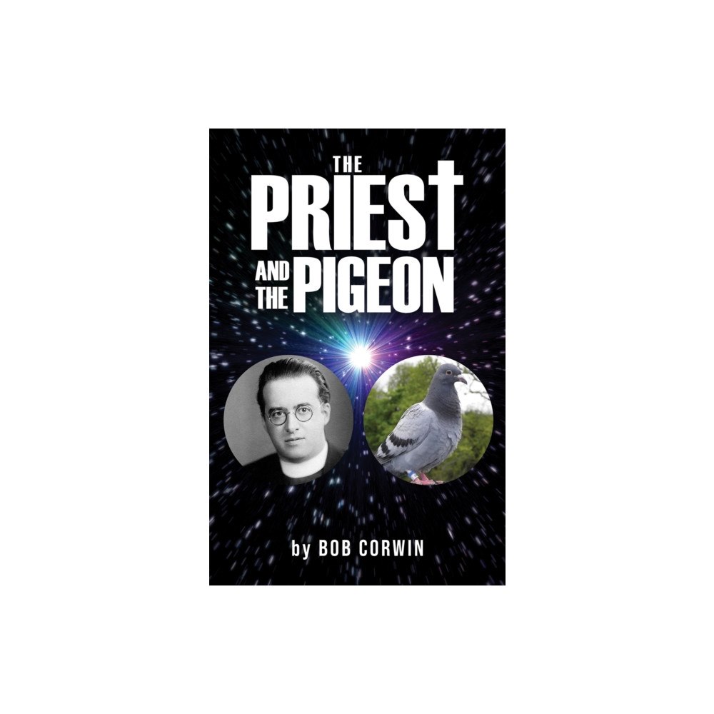 Austin Macauley Publishers The Priest and the Pigeon (häftad, eng)