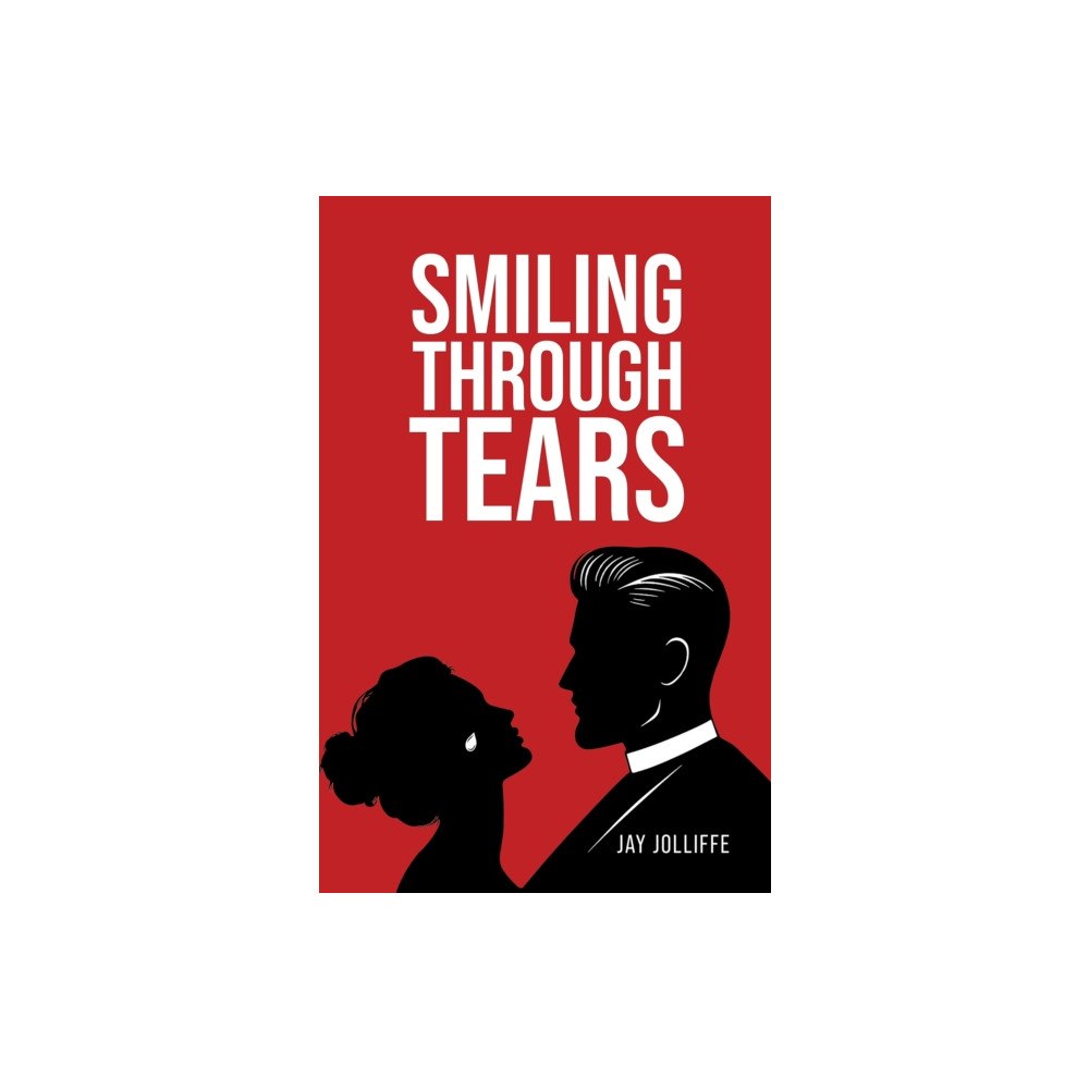 Austin Macauley Publishers Smiling Through Tears (häftad, eng)