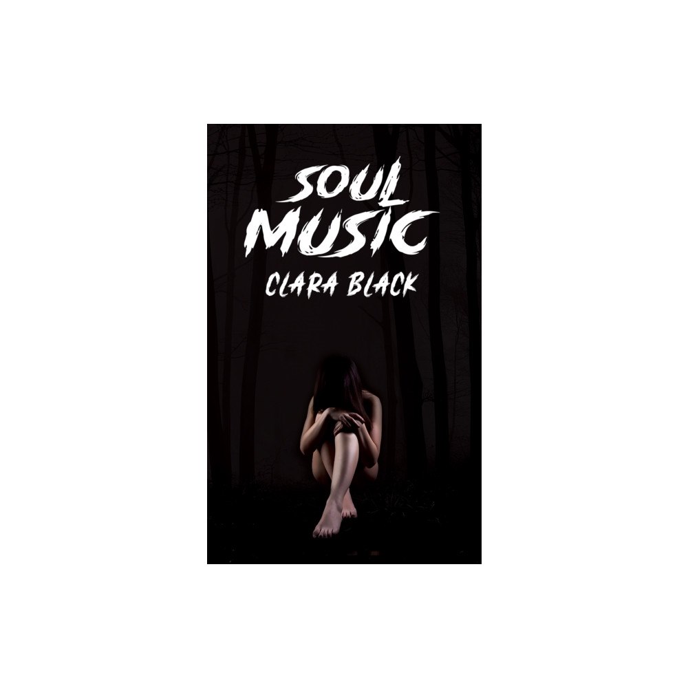 Austin Macauley Publishers Soul Music (inbunden, eng)
