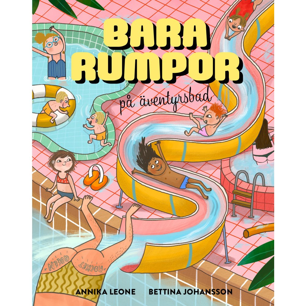 Annika Leone Bara rumpor på äventyrsbad (inbunden) (Skadad)