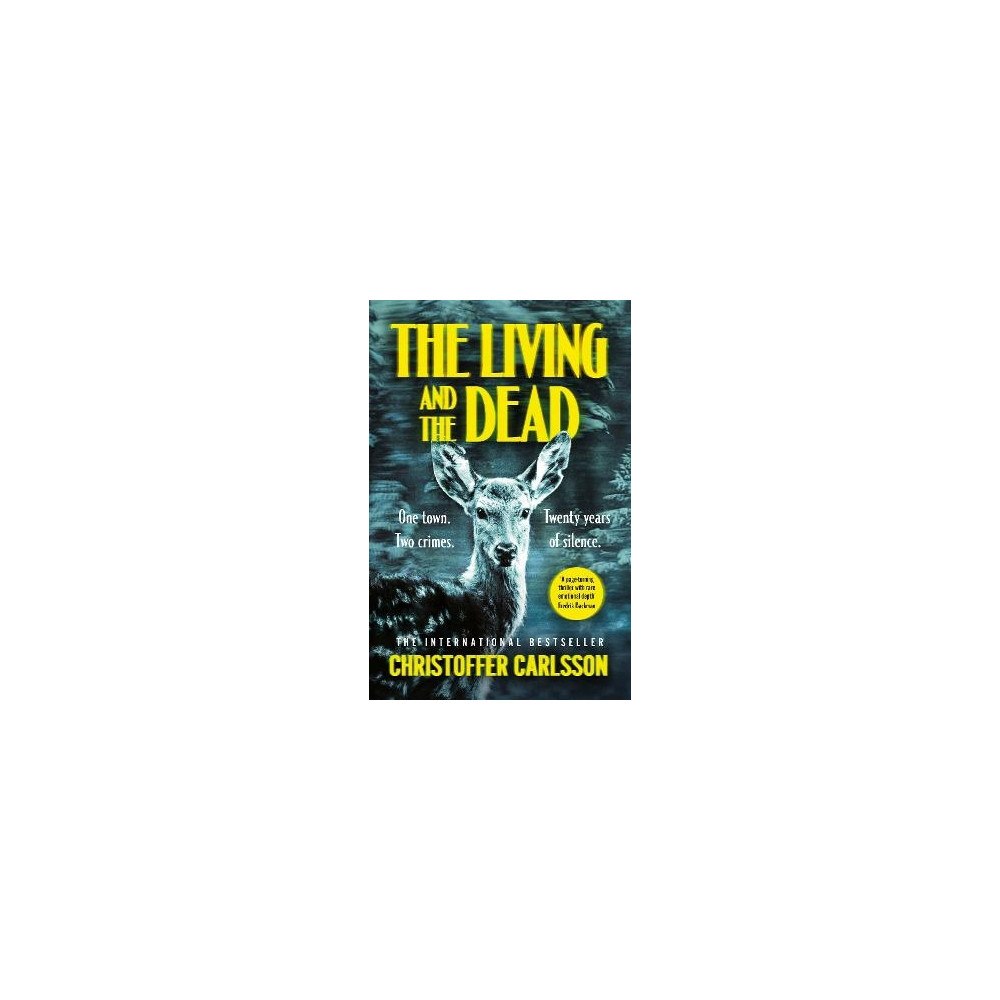 Christoffer Carlsson The Living and the Dead (inbunden, eng)