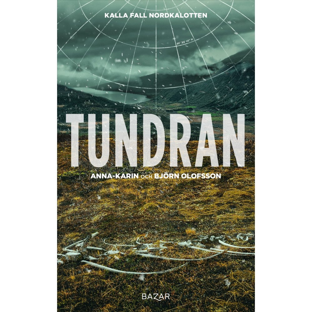 Anna-Karin Olofsson Tundran (inbunden)