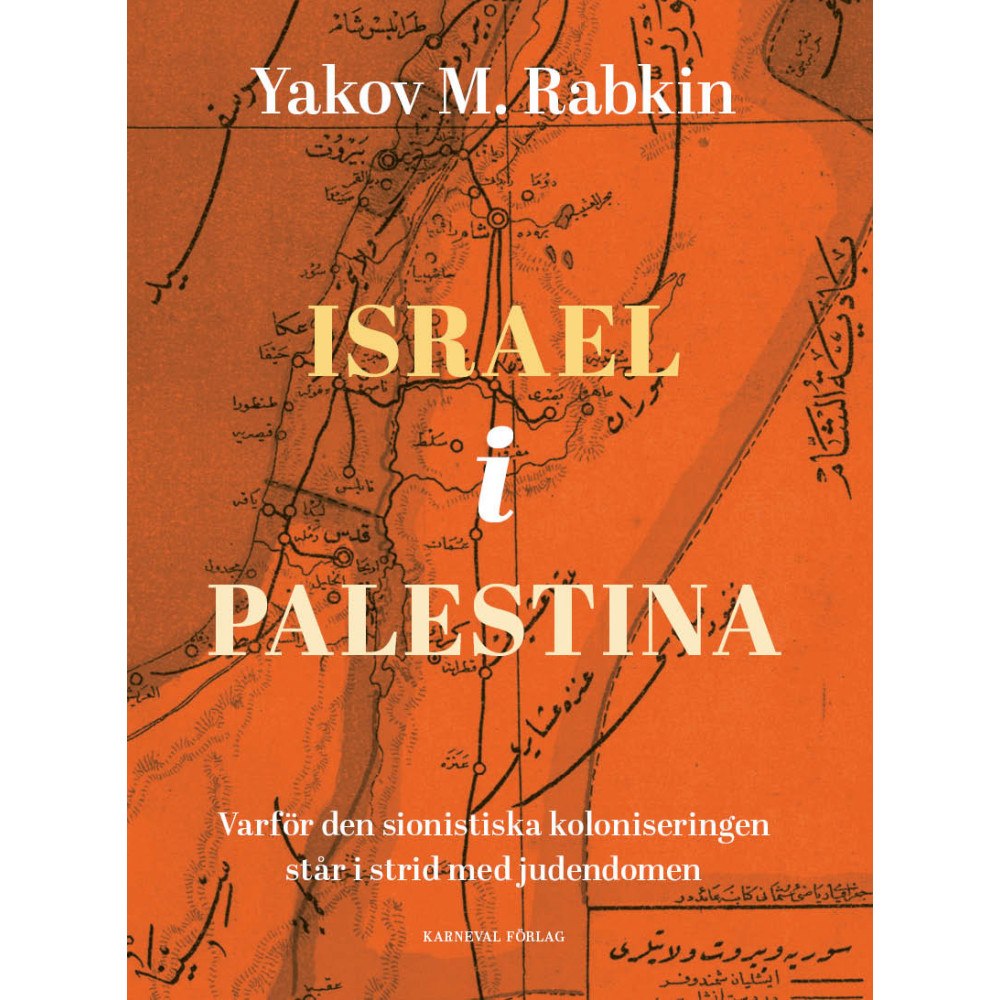 Yakov M. Rabkin Israel i Palestina (bok, danskt band)