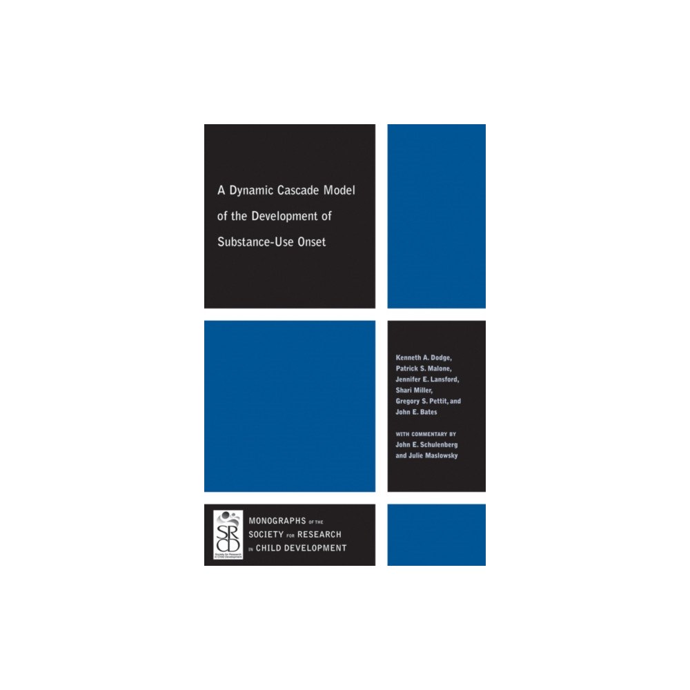 John Wiley And Sons Ltd A Dynamic Cascade Model of the Development of Substance - Use Onset (häftad, eng)