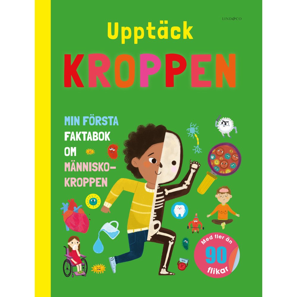 Punam Krishan Upptäck kroppen : min första faktabok om människokroppen (bok, board book)