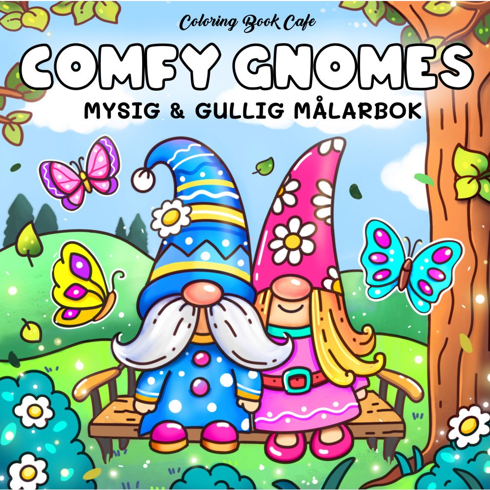 Coloring Book Cafe Comfy Gnomes. Mysig och gullig Cozy Coloring målarbok från Coloring Book Cafe (häftad)