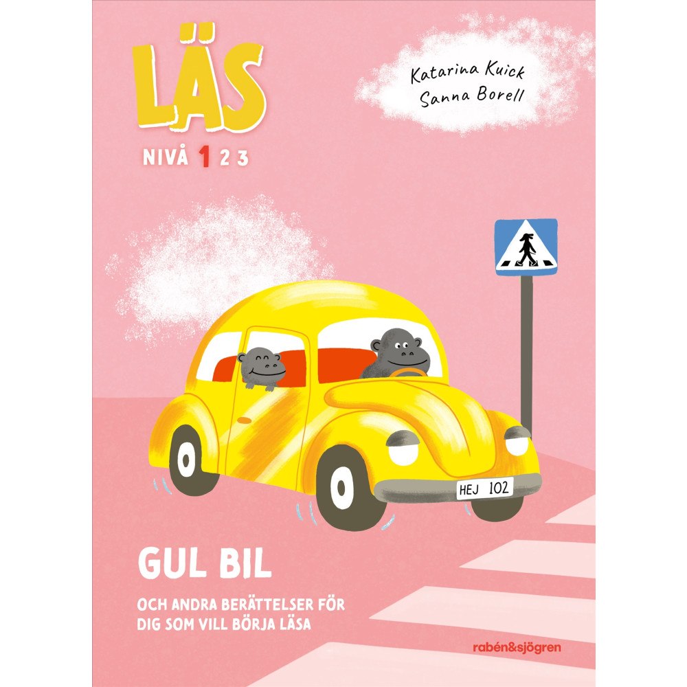 Katarina Kuick Läs - Gul bil : och andra berättelser för dig som vill börja läsa - Läs-nivå 1 (inbunden)