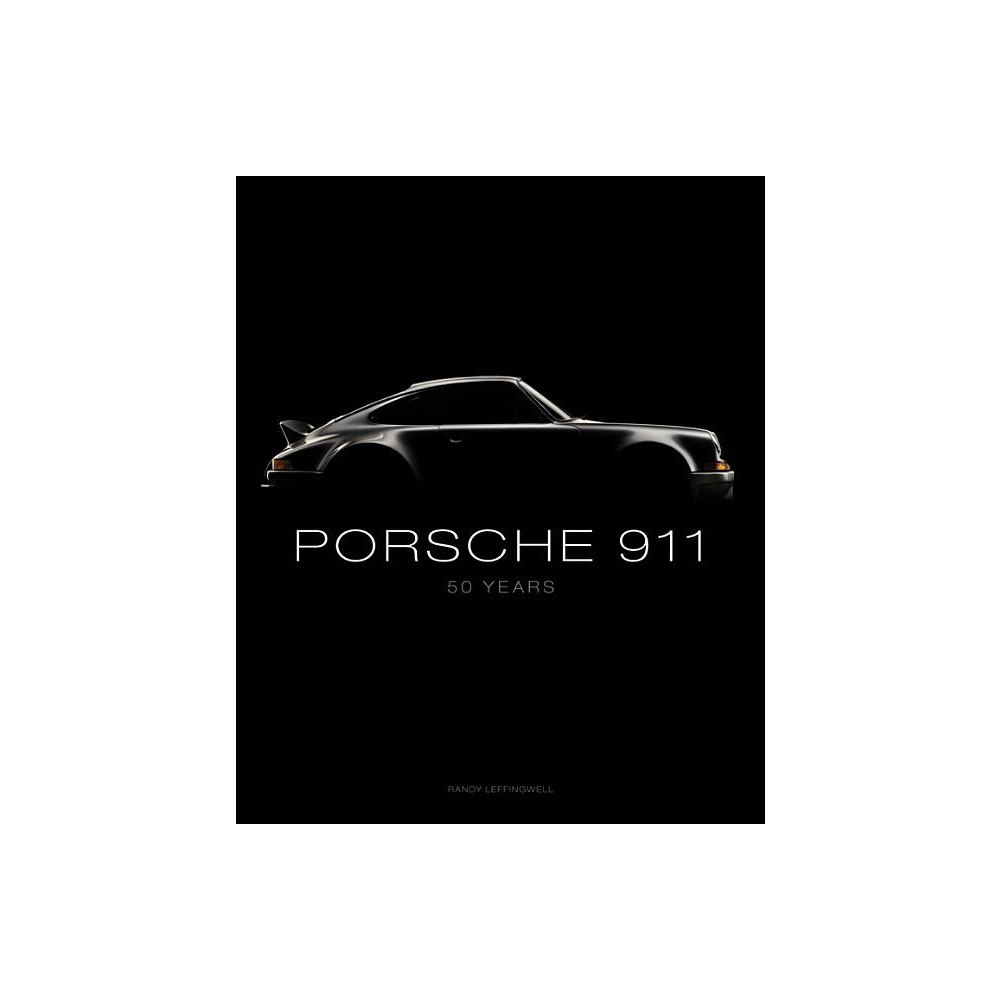 Randy Leffingwell Porsche 911: 50 years (inbunden, eng)