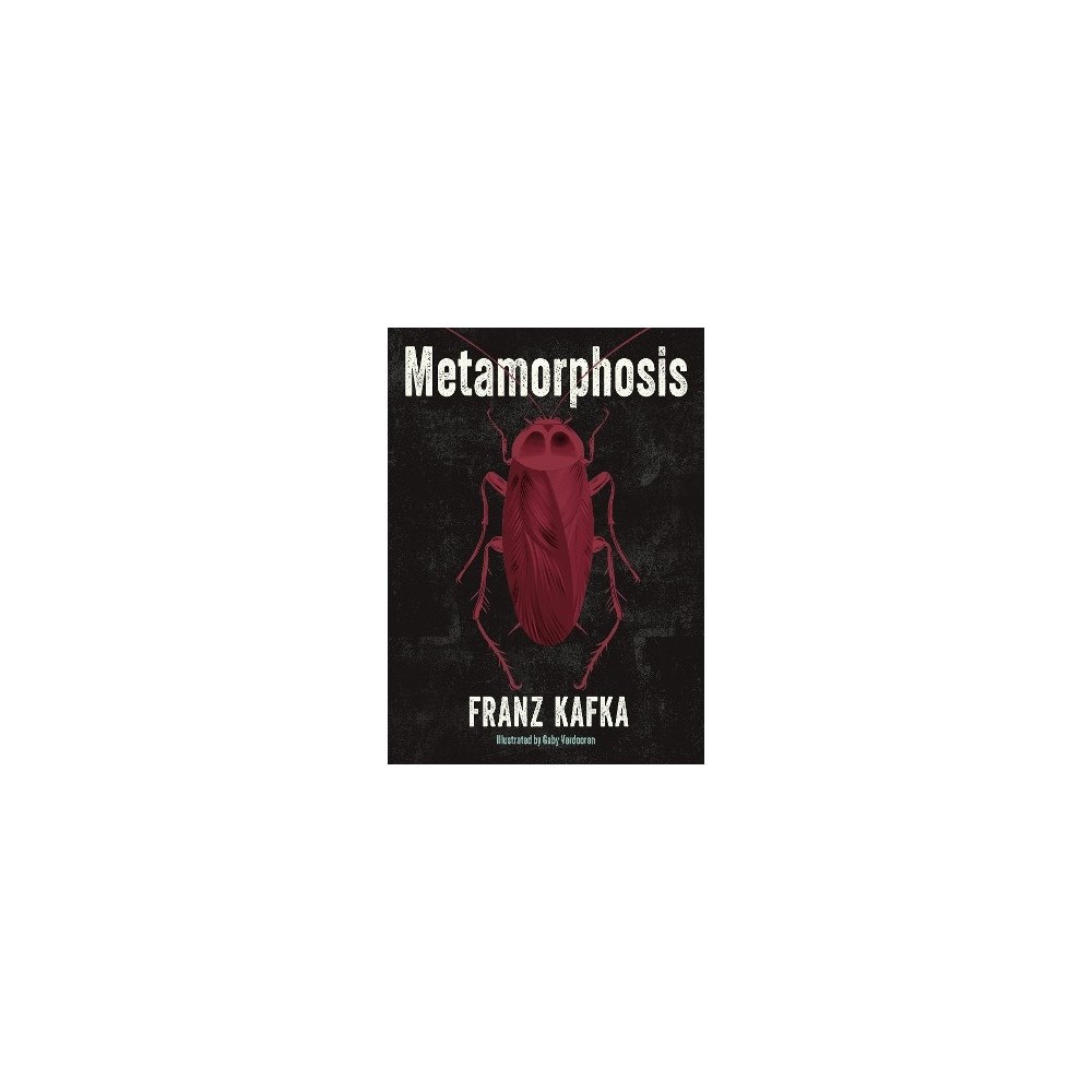 Franz Kafka Metamorphosis: Illustrated by Gaby Verdooren (inbunden, eng)