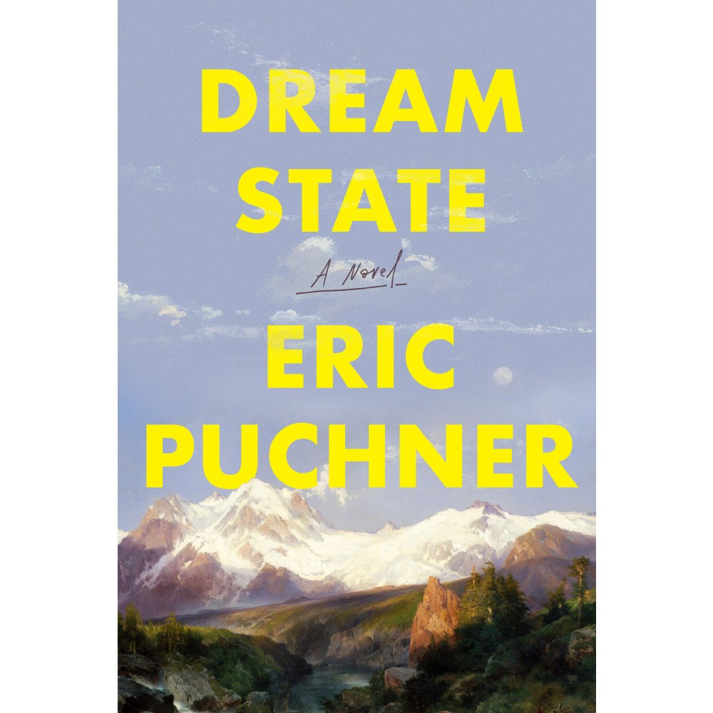 Eric Puchner Dream State: A Novel (inbunden, eng)