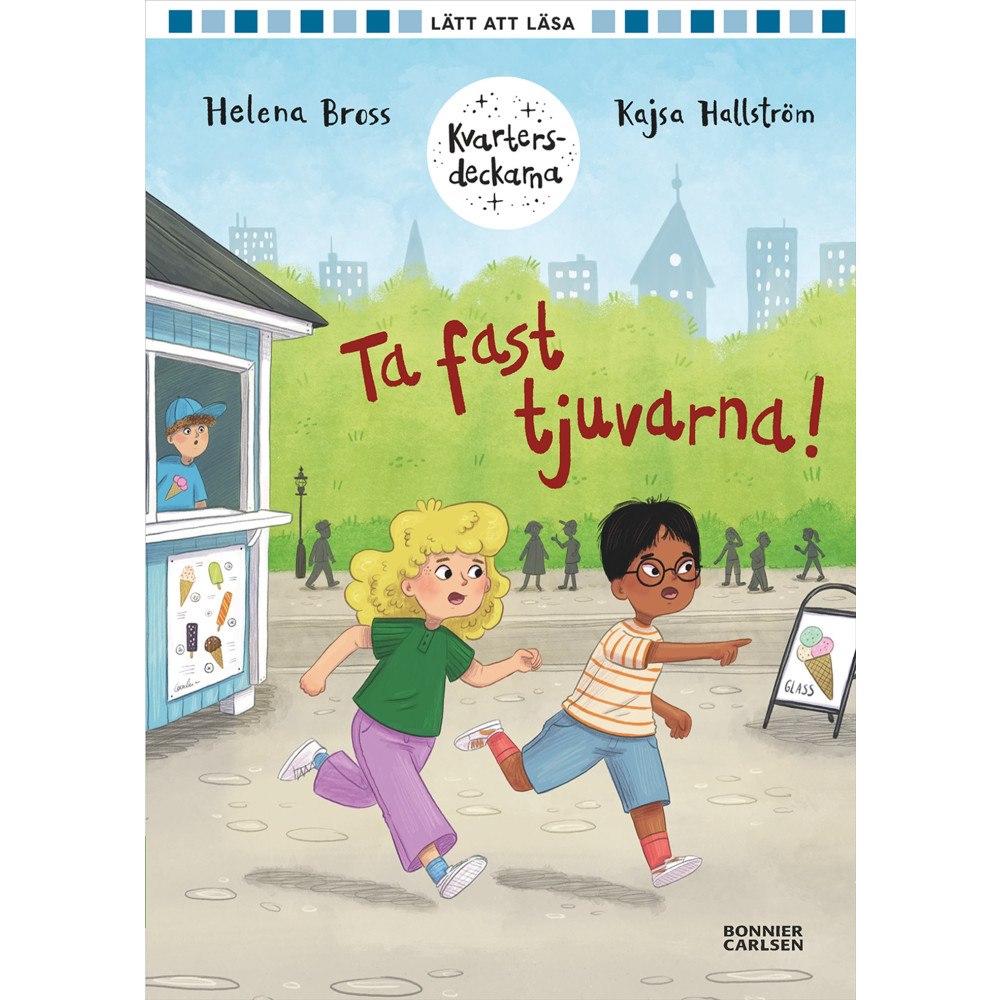 Helena Bross Ta fast tjuvarna! (inbunden)