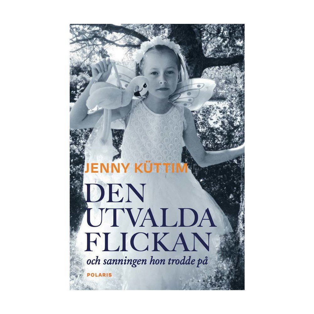 Jenny Küttim Den utvalda flickan (inbunden)