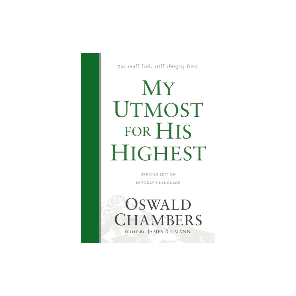 Discovery House Publishers,U.S. My Utmost for His Highest (inbunden, eng)