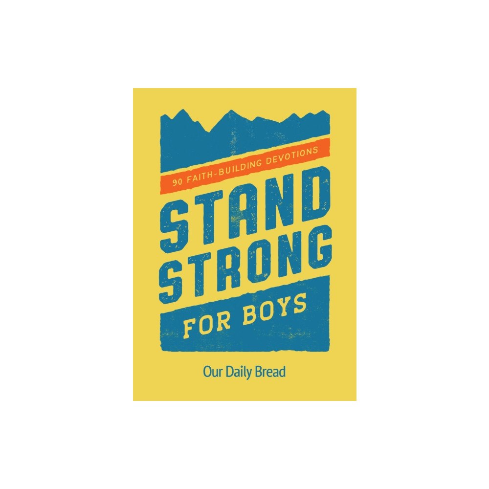 Discovery House Publishers,U.S. Stand Strong for Boys (häftad, eng)