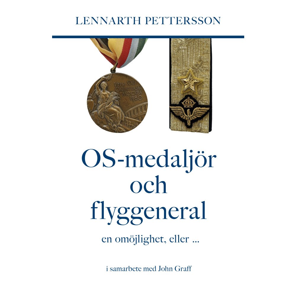Lennarth Pettersson OS-medaljör och flyggeneral (bok, danskt band)
