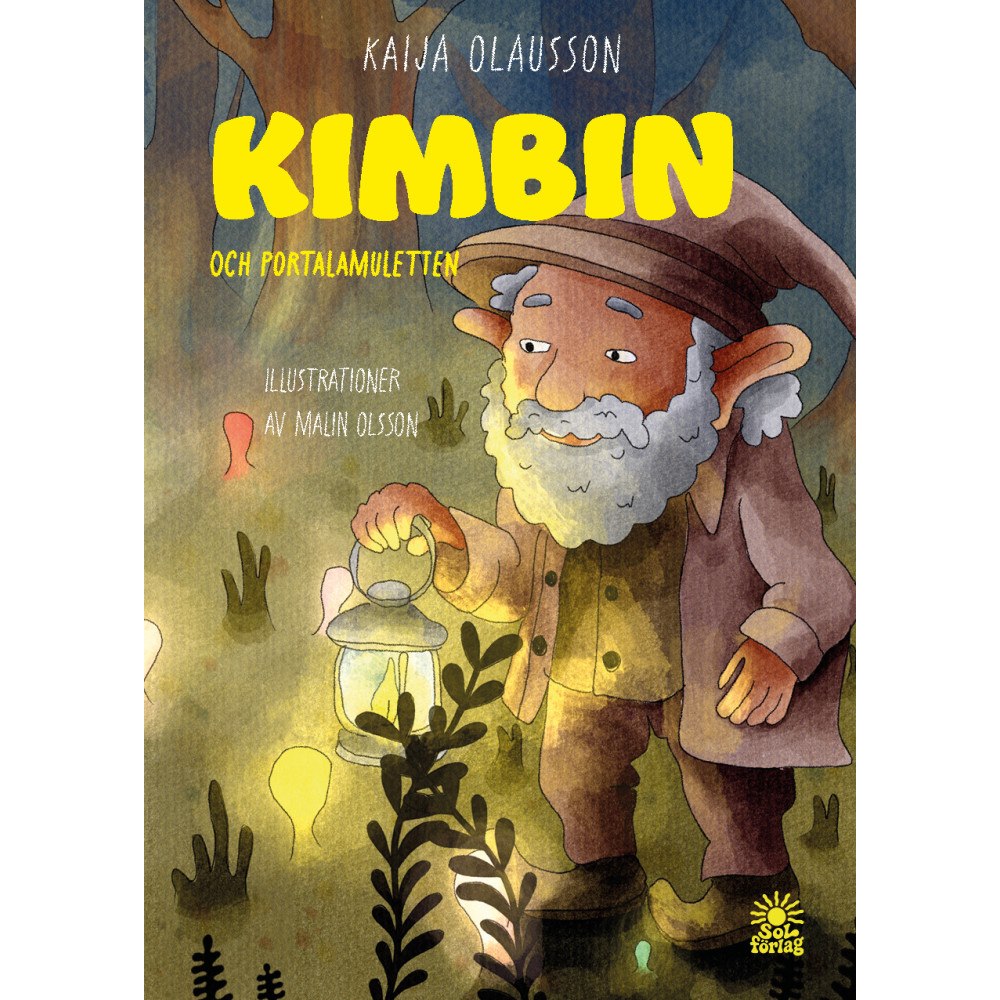 Kaija Olausson Kimbin och portalamuletten (inbunden)