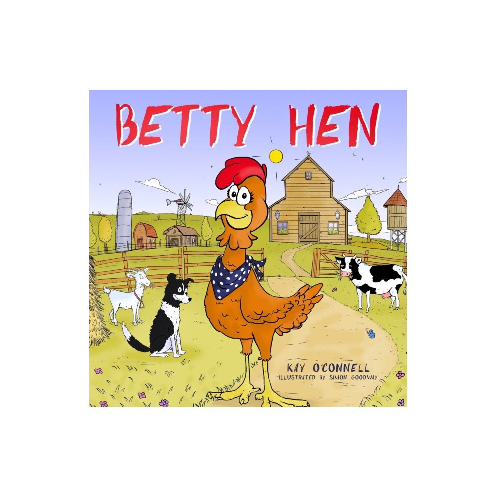 Orla Kelly Publishing Betty Hen (häftad, eng)