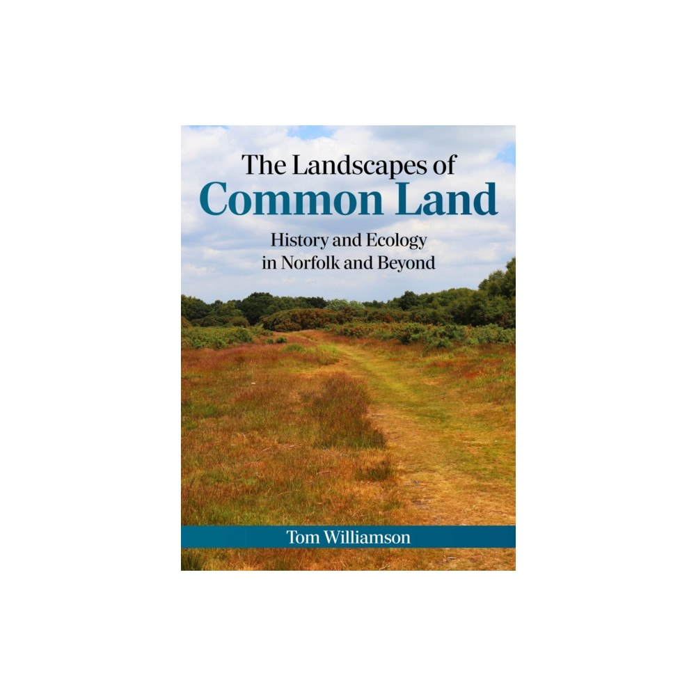Oxbow books The Landscapes of Common Land (häftad, eng)