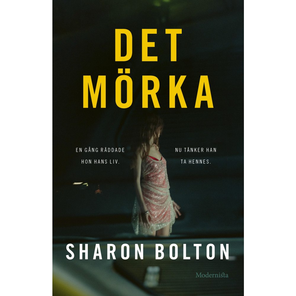 Sharon Bolton Det mörka (inbunden)
